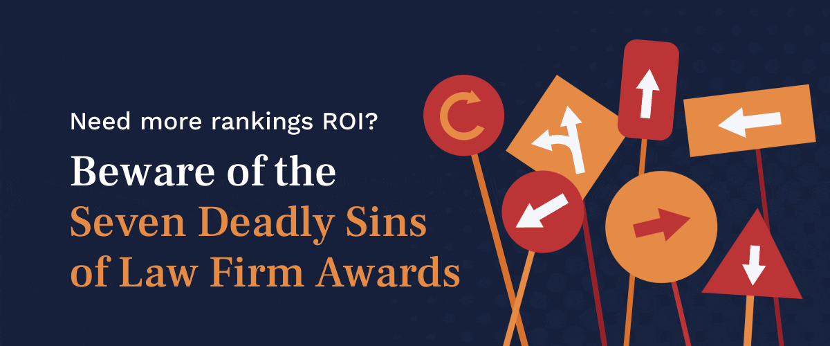 image with moving road signs and firesign marketing logo that states In the thick of award and rankings season — beware of these seven deadly sings of law firm awards